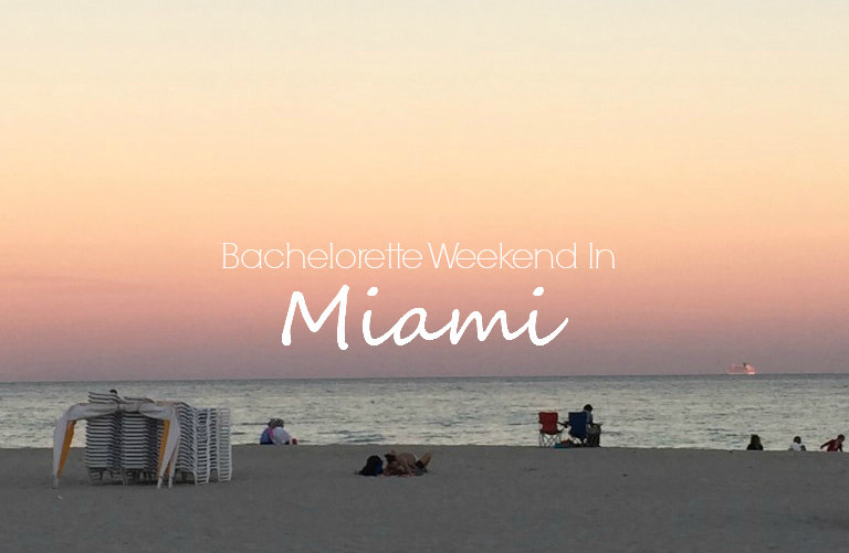 Bachelorette Party Destinations: Miami